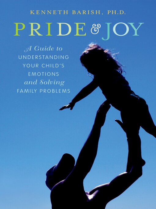 Title details for Pride and Joy by Kenneth Barish Ph.D. - Available